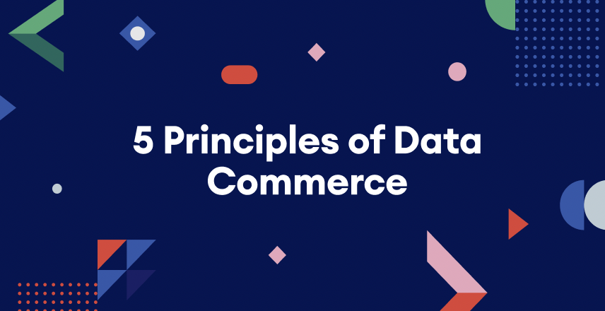 5 Principles of Data Commerce