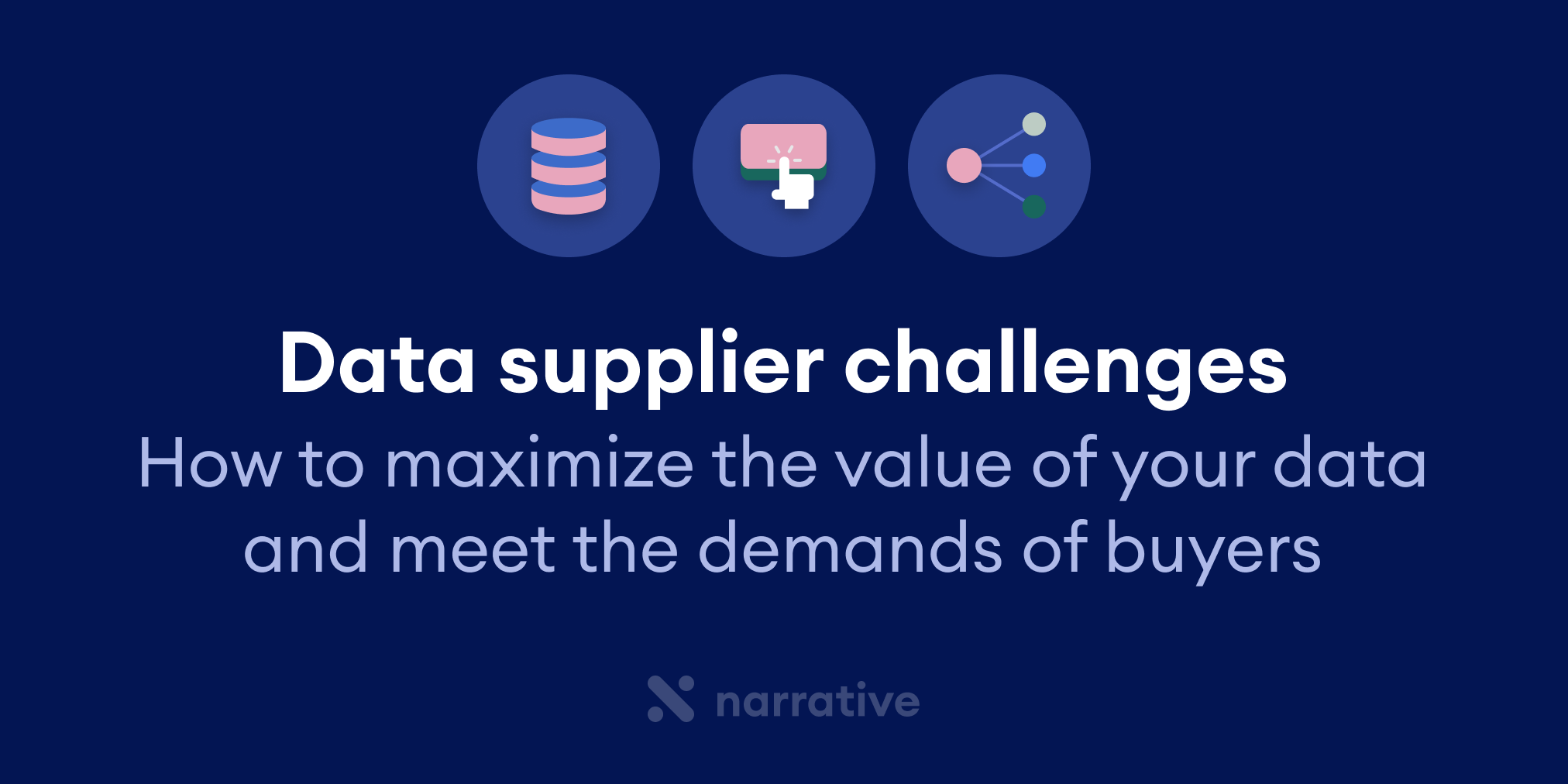 Being a Good Data Supplier: How to Meet the Demands of Data Acquirers