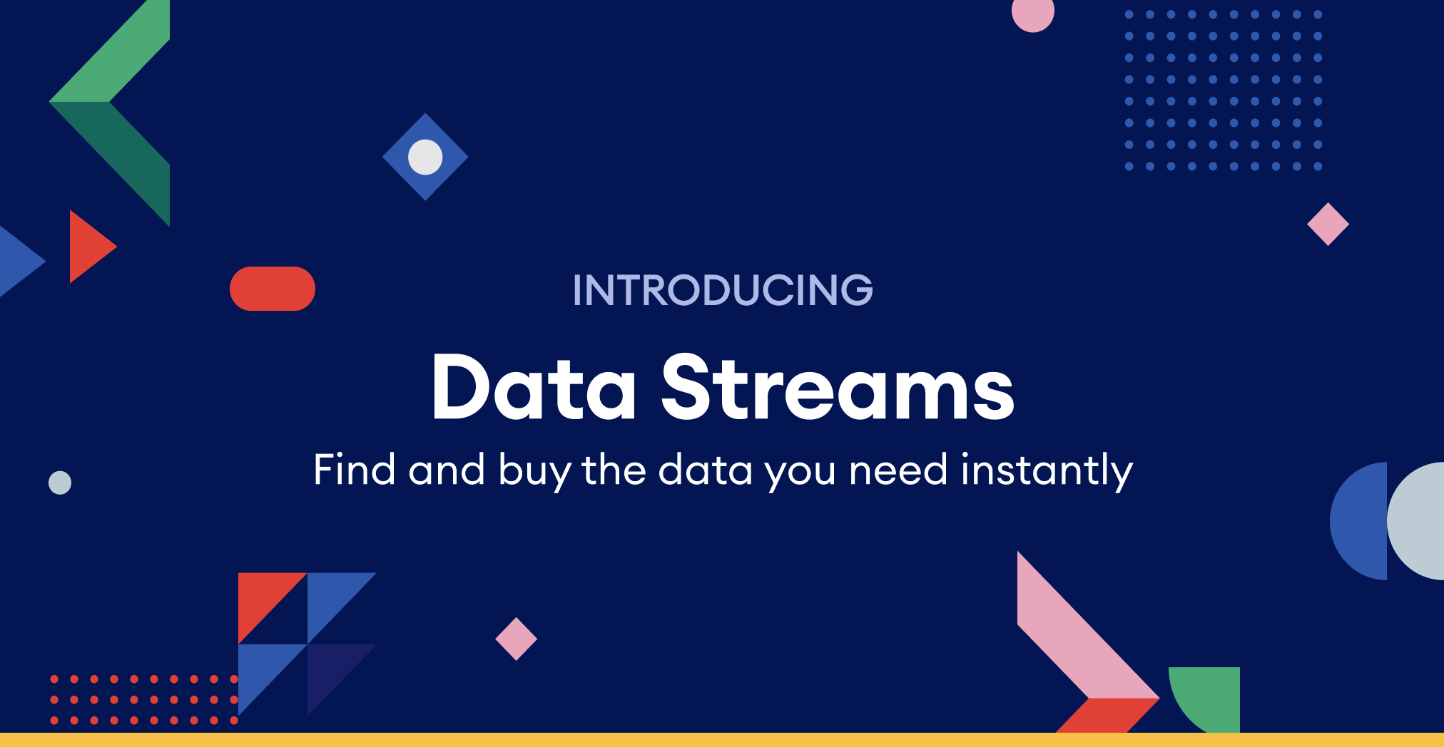 Find and buy data quickly and easily. Introducing Data Streams.