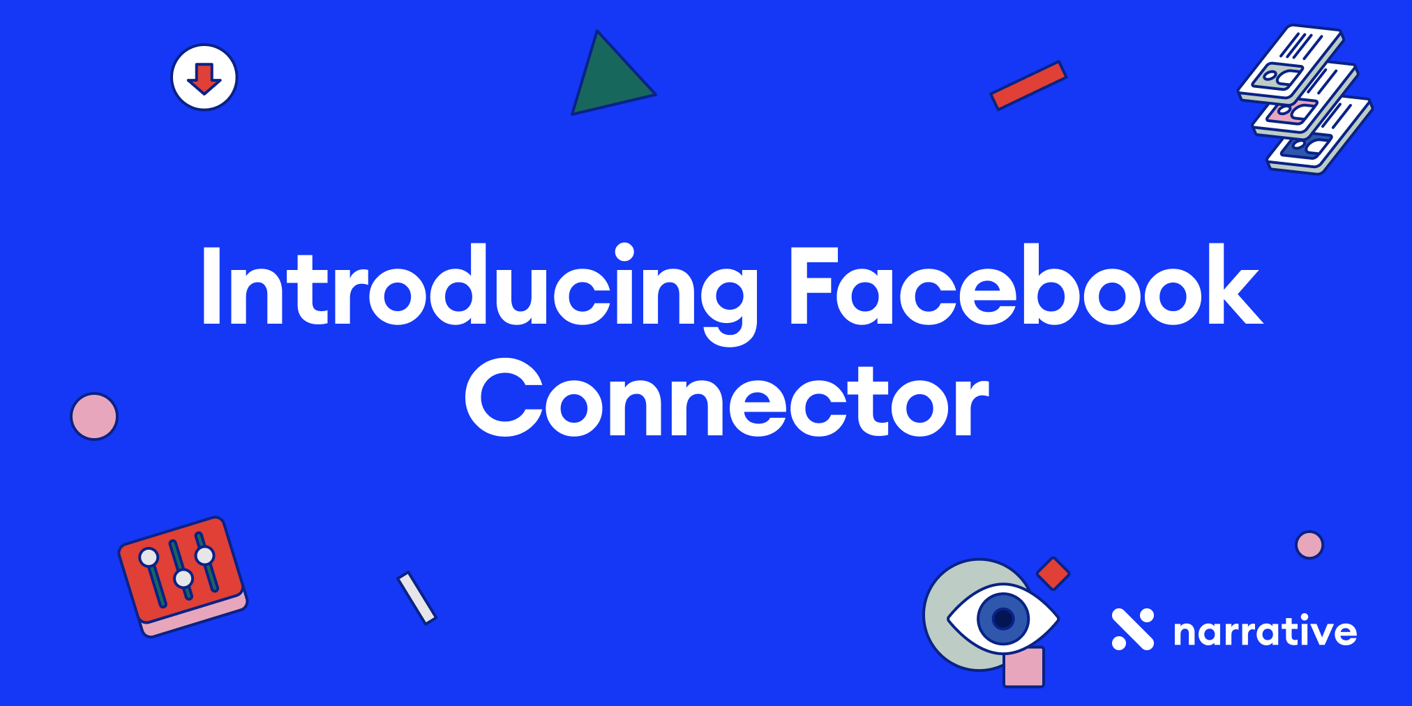 Introducing Facebook Connector
